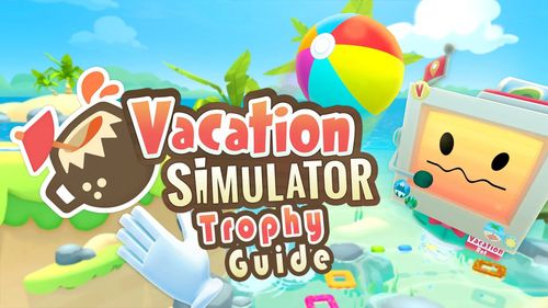 Vacation Simulator